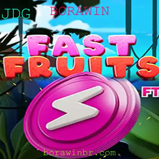 FastFruits: Descubra o Novo Fenômeno dos Jogos com a Palavra-Chave BORAWIN